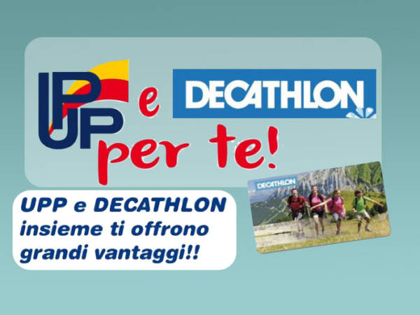 UPP e Decathlon insieme per te!